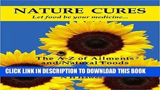 Collection Book Nature Cures: the A to Z of Ailments and Natural Foods