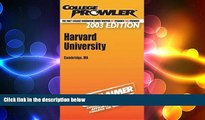 behold  College Prowler: Harvard University (Collegeprowler Guidebooks)