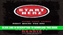 [PDF] Start Here: Doing Hard Things Right Where You Are Popular Online