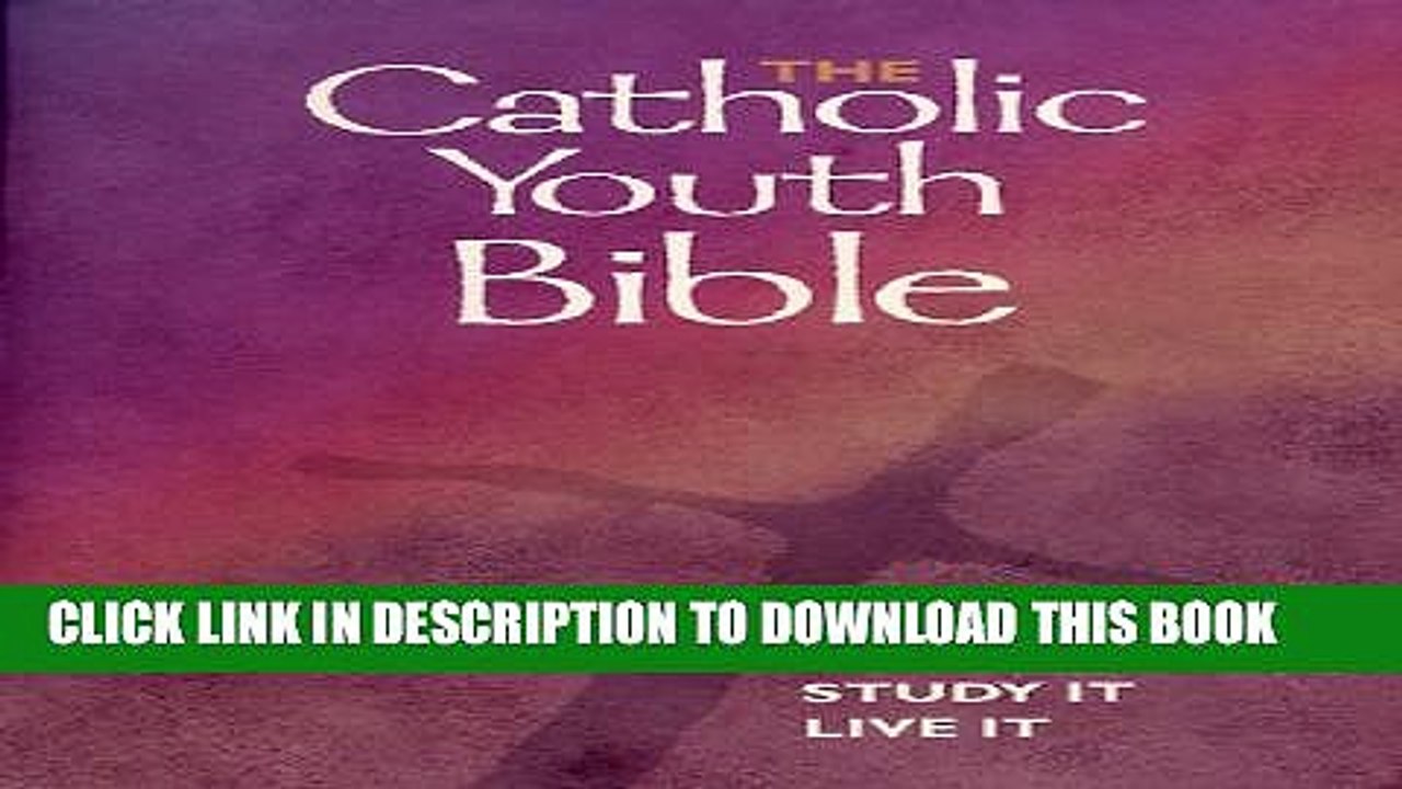 [PDF] The Catholic Youth Bible: New Revised Standard Version : Catholic Edition Popular Online