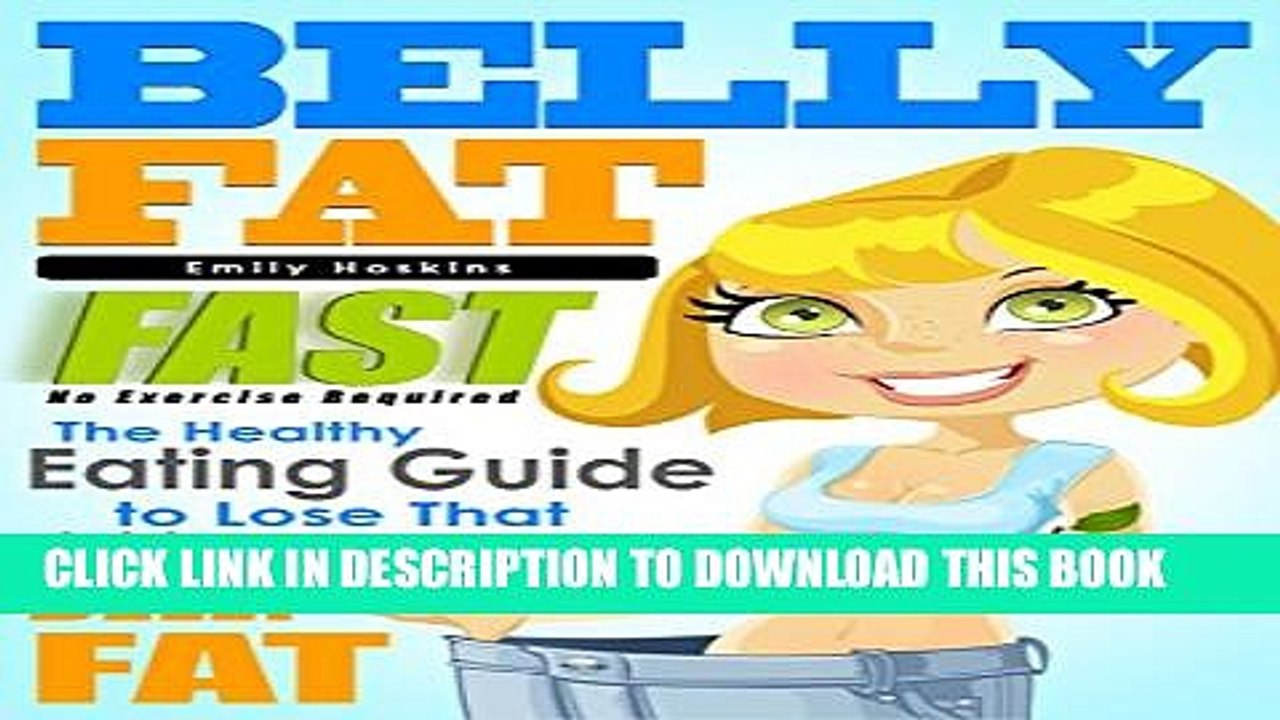 [PDF] Belly Fat: The Healthy Eating Guide to Lose That Stubborn Belly Fat - No Exercise Required