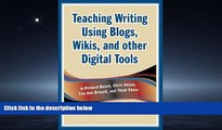 Enjoyed Read Teaching Writing Using Blogs, Wikis, and other Digital Tools