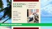 Big Deals  Staying Home: A Caregiver s Guide to Making Your House Alzheimer s Safe  Free Full Read