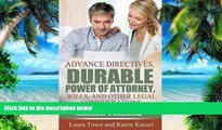 Big Deals  Advance Directives, Durable Power of Attorney, Wills, and Other Legal Considerations