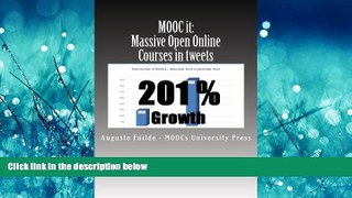 Popular Book MOOC it: Massive Open Online Courses in Tweets: MOOCs grew 201% last year. Get up to