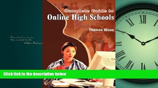 Choose Book Complete Guide to Online High Schools: Distance Learning Options for Teens   Adults
