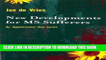 New Book New Developments for MS Sufferers (By Appointment Only)