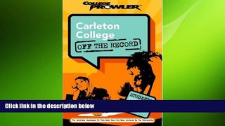 different   Carleton College: Off the Record (College Prowler) (College Prowler: Carleton College