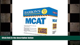 there is  Barron s MCAT Flash Cards