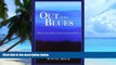 Big Deals  Out of the Blues: Dealing with the Blues of Depression and Loneliness  Free Full Read