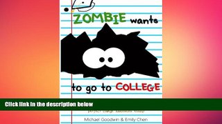 different   Zombie Wants...To Go To College