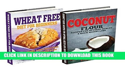 Collection Book Wheat Free Diet: Coconut: Gluten Free Cookbook - Wheat Free Recipes   Gluten Free