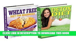 Collection Book Wheat Free Diet: Detox Diet: Wheat Free Recipes   Gluten Free Recipes for Paleo