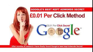 The Google 1 Penny Per Click Secret