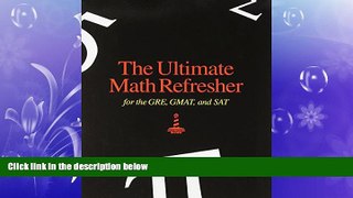 there is  The Ultimate Math Refresher for GRE, GMAT, and SAT
