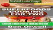 Collection Book Superfoods Cooking For Two: Over 170 Quick   Easy Gluten Free Low Cholesterol Low