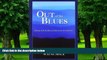 Big Deals  Out of the Blues: Dealing with the Blues of Depression and Loneliness  Best Seller