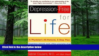 Big Deals  Depression-free for Life: A Physician s All-Natural, 5-Step Plan  Best Seller Books