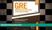 behold  GRE: Answers to the Real Essay Questions: Everything You Need to Write a Top-Notch GRE