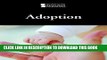 [PDF] Adoption (Introducing Issues With Opposing Viewpoints) Popular Online
