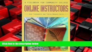 For you A Fieldbook for Community College Online Instructors