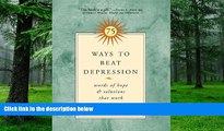 Big Deals  75 Ways to Beat Depression: Words of Hope and Solutions that Work  Free Full Read Most