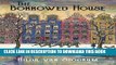 [PDF] The Borrowed House Full Collection
