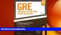 there is  GRE: Answers to the Real Essay Questions: Everything You Need to Write a Top-Notch GRE