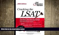 there is  Cracking the LSAT with Sample Tests on CD-ROM, 2005 Edition (Graduate Test Prep)