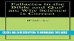 [PDF] Fallacies in the Bible and Qur an: Why Science is Correct Exclusive Full Ebook