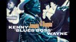 A FLG Maurepas upload - Kenny 'Blues Boss' Wayne - Bankrupted Blues