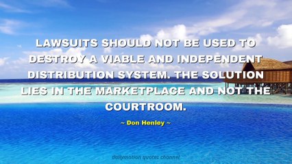 Don Henley Quotes #2