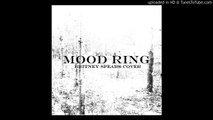 Britney Spears - Mood Ring (Cover)