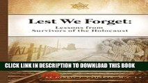 [PDF] Lest We Forget: Lessons from Survivors of the Holocaust Exclusive Full Ebook