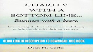 [New] Charity With A Bottom Line...Business With A Heart Exclusive Online