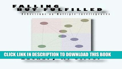 [PDF] Falling But Fulfilled: Reflections on Multiple Intelligences Exclusive Full Ebook