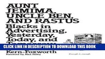 [PDF] Aunt Jemima, Uncle Ben, and Rastus: Blacks in Advertising, Yesterday, Today, and Tomorrow