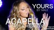 ('AMAZING' ACAPELLA) MARIAH CAREY YOURS WHISTLE REGISTER BY MALE (COVER) SINGING WORDS IN WHISTLE