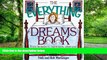 Must Have PDF  The Everything Dreams Book: From Fantasies to Nightmares, What Your Dreams Mean,