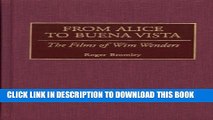 [PDF] From Alice to Buena Vista: The Films of Wim Wenders: The Films of Wem Wenders Popular Online