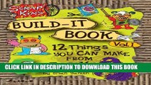 [New] Scrap Kins Build-It Book Volume 1 (ScrapKins Build-It Books) Exclusive Full Ebook