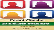 [New] Parent/Teacher Conferences: What Every Parent   Teacher Should Know Exclusive Full Ebook
