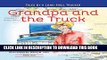 [New] Grandpa and the Truck Book One:  Tales for Kids by a Long-Haul Trucker Exclusive Online