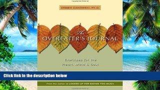 Big Deals  Overeater s Journal: Exercises for the Heart, Mind and Soul  Best Seller Books Most