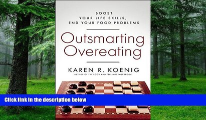 Big Deals  Outsmarting Overeating: Boost Your Life Skills, End Your Food Problems  Best Seller