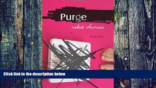 Big Deals  Purge: Rehab Diaries  Best Seller Books Best Seller