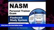 behold  Flashcard Study System for the NASM Personal Trainer Exam: NASM Test Practice Questions