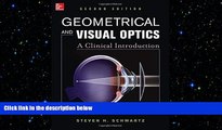 there is  Geometrical and Visual Optics, Second Edition
