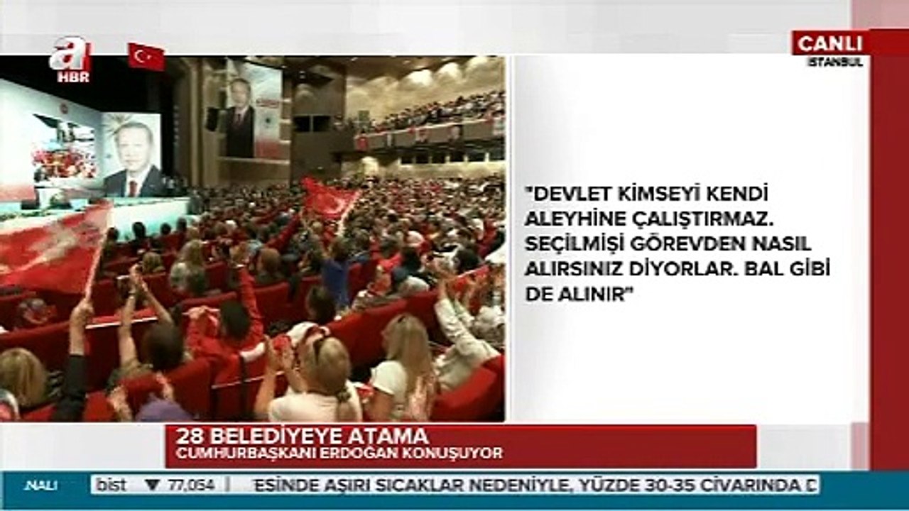 Cumhurbaşkanı Erdoğan: Bal gibi de seçilmişler görevden alınır.