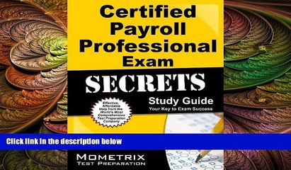 complete  Certified Payroll Professional Exam Secrets Study Guide: CPP Test Review for the